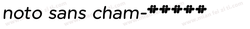 noto sans cham字体转换